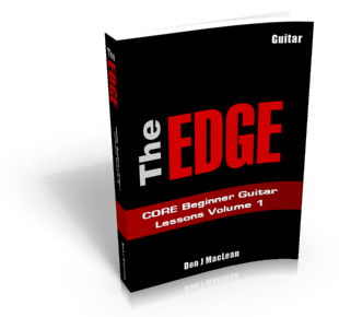 The EDGE CORE Beginner Guitar Lessons Volume 1