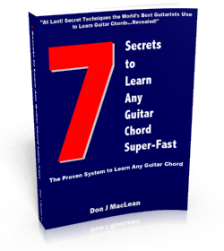 Learn and Remember any Guitar Chord Fast and Easy - 7 Secrets to Master Any Guitar Chord Super-Fast ebook