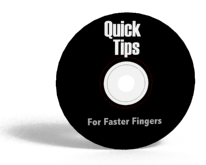 Quick Tips For Faster Fingers